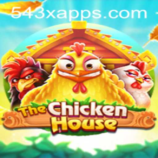The Unique Appeal of TheChickenHouse: A Dive into 543X.COM's Latest Gaming Sensation